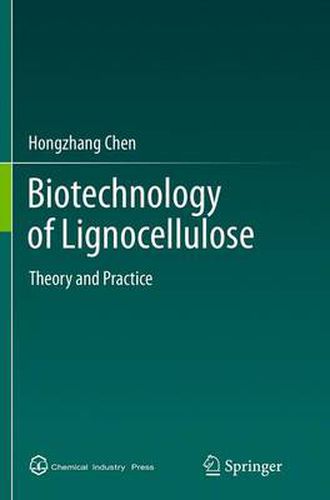 Cover image for Biotechnology of Lignocellulose: Theory and Practice