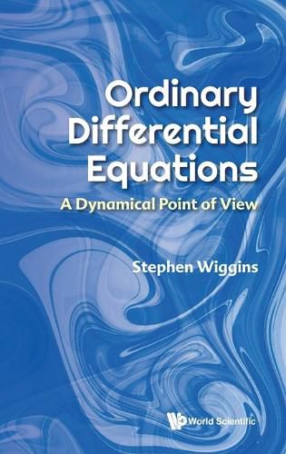 Ordinary Differential Equations: A Dynamical Point Of View