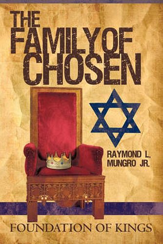 The Family of Chosen: Foundation of Kings