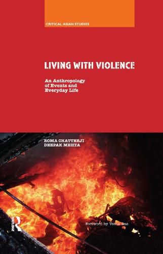 Cover image for Living with Violence: An Anthropology of Events and Everyday Life