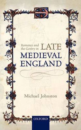 Cover image for Romance and the Gentry in Late Medieval England