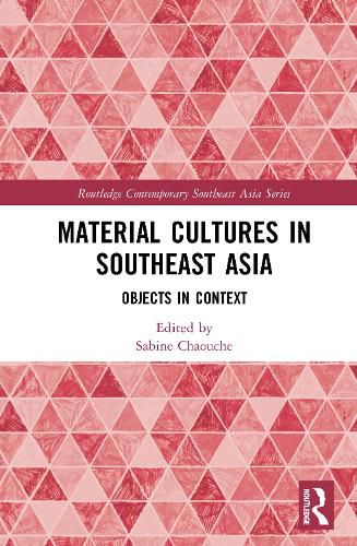 Cover image for Material Cultures in Southeast Asia