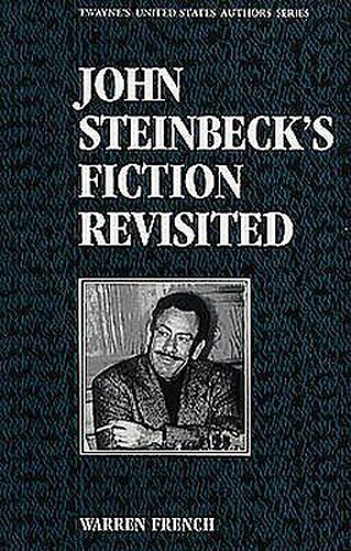 John Steinbeck's Fiction Revisited: Twayne's United States Authors, No 638