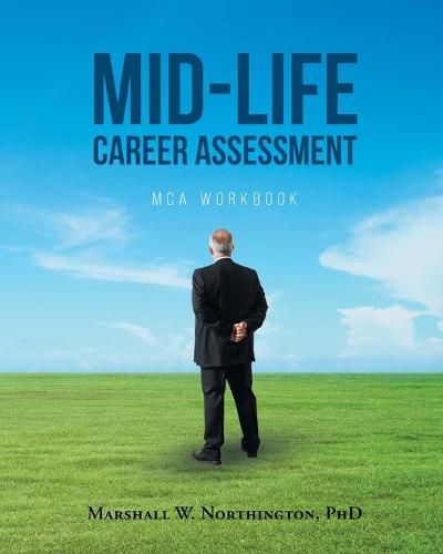 Cover image for Mid-Life Career Assessment: MCA Workbook