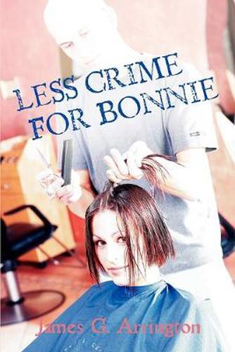 Cover image for Less Crime For Bonnie