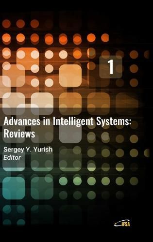 Cover image for Advances in Intelligent Systems: Reviews, Vol. 1