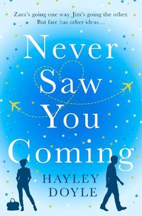 Cover image for Never Saw You Coming