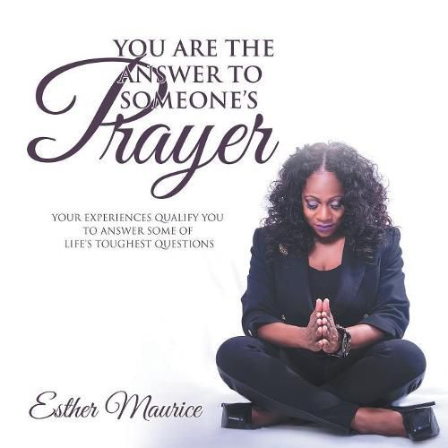 Cover image for You Are the Answer to Someone's Prayer