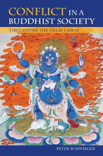 Cover image for Conflict in a Buddhist Society: Tibet under the Dalai Lamas