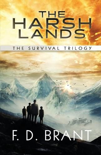 Cover image for The Harsh Lands: The Complete Survival Trilogy