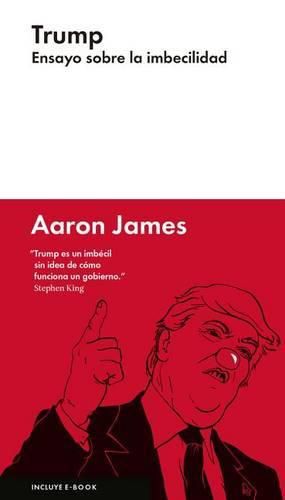Cover image for Trump: Ensayo Sobre la Imbecilidad