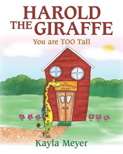 Cover image for Harold the Giraffe: You are TOO Tall