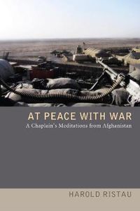 Cover image for At Peace with War: A Chaplain's Meditations from Afghanistan