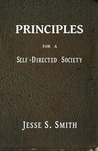 Cover image for Principles for a Self-Directed Society