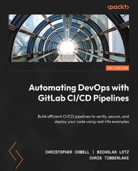 Cover image for Automating DevOps with GitLab CI/CD Pipelines