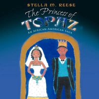 Cover image for The Princess of Topaz: An African American Saga