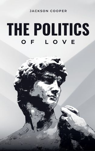 Cover image for The Politics of Love
