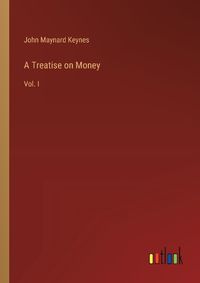 Cover image for A Treatise on Money