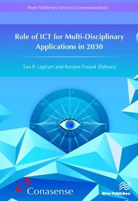 Cover image for Role of ICT for Multi-Disciplinary Applications in 2030