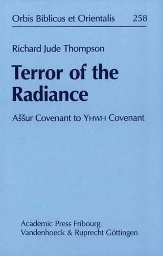 Cover image for Terror of the Radiance: Assur Covenant to Yhwh Covenant