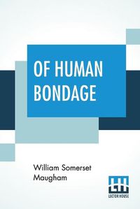 Cover image for Of Human Bondage