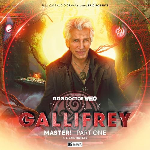 Cover image for Dark Gallifrey: Master! Part 1