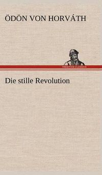 Cover image for Die Stille Revolution