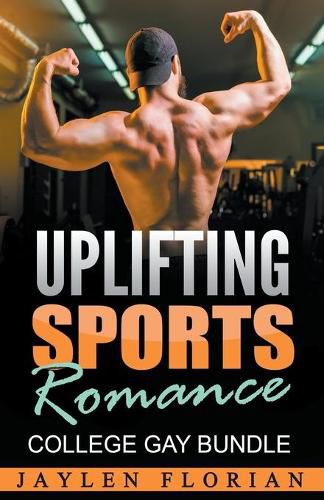 Cover image for Uplifting Sports Romance: College Gay Bundle