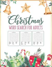 Cover image for Christmas Word Search For Adults: Puzzle Book - Holiday Fun For Adults and Kids - Activities Crafts - Games