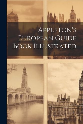 Cover image for Appleton's European Guide Book Illustrated