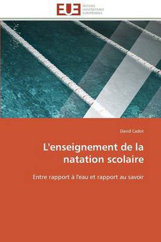 Cover image for L'Enseignement de la Natation Scolaire