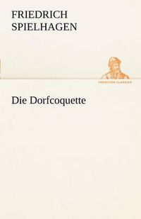 Cover image for Die Dorfcoquette