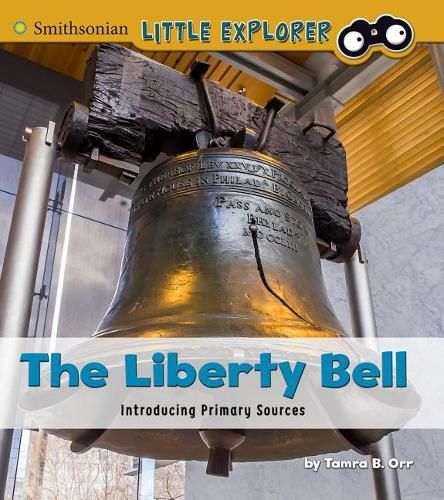 Cover image for The Liberty Bell: Introducing Primary Sources