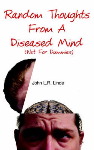 Cover image for Random Thoughts from a Diseased Mind (Not for Dummies)