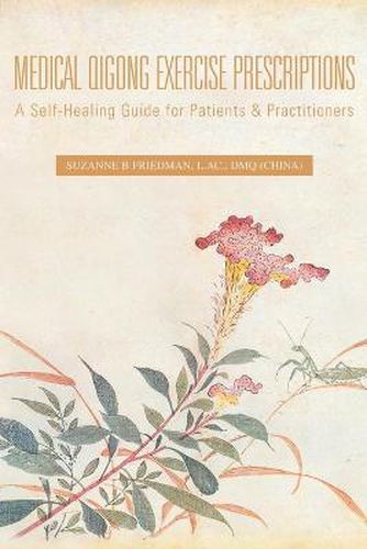 Cover image for Medical Qigong Exercise Prescriptions