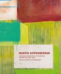 Cover image for Martin Kippenberger: Paintings Volume II