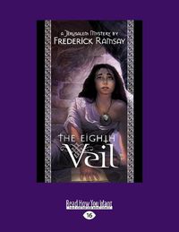 Cover image for The Eighth Veil: A Jerusalem Mystery