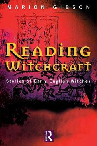 Cover image for Reading Witchcraft: Stories of early English witches