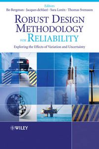 Cover image for Robust Design Methodology for Reliability: Exploring the Effects of Variation and Uncertainty