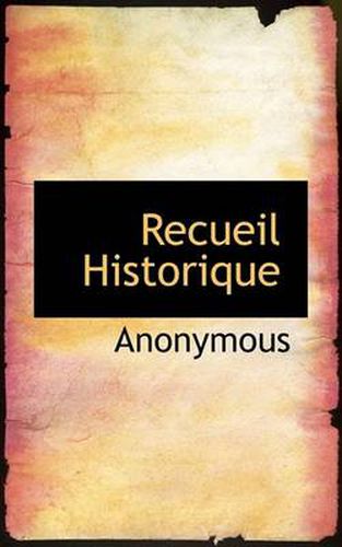 Cover image for Recueil Historique