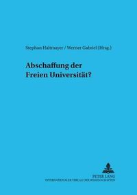 Cover image for Abschaffung Der Freien Universitaet?