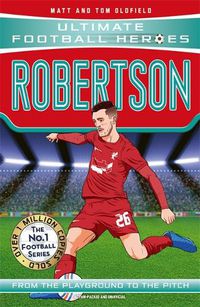 Cover image for Robertson (Ultimate Football Heroes - The No.1 football series): Collect Them All!