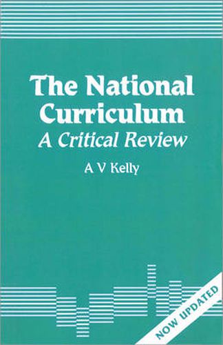 Cover image for The National Curriculum: A Critical Review