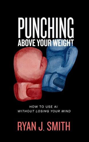 Cover image for Punching Above Your Weight