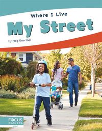 Cover image for Where I Live: My Street