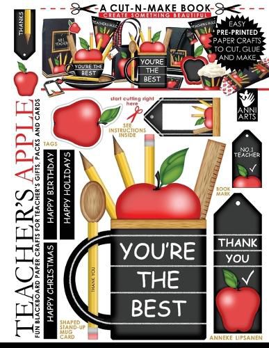 Cover image for Teacher's Apple Cut-N-Make Book: Fun Blackboard Paper Crafts for Teacher's Gifts, Packs and Cards