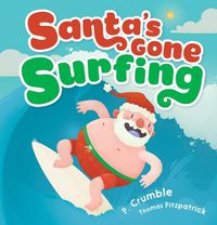 Cover image for Santa's Gone Surfing
