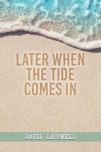 Cover image for Later When the Tide Comes In