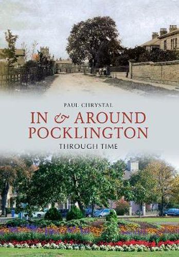 In & Around Pocklington Through Time