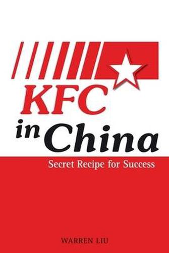 Cover image for KFC in China: Secret Recipe for Success